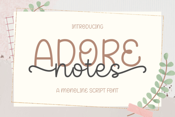 Adore Notes: A Premium Script Font for Web Design