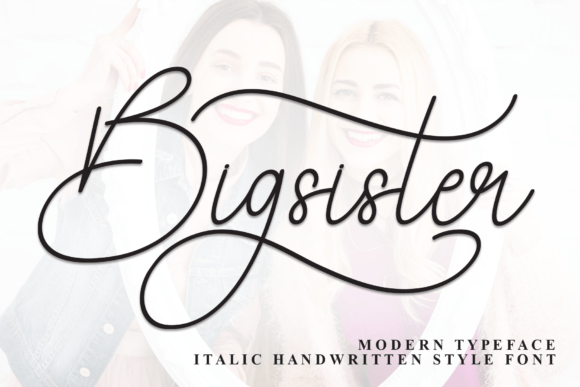 Bigsister: A Stylish Script Font for Editorial Elegance