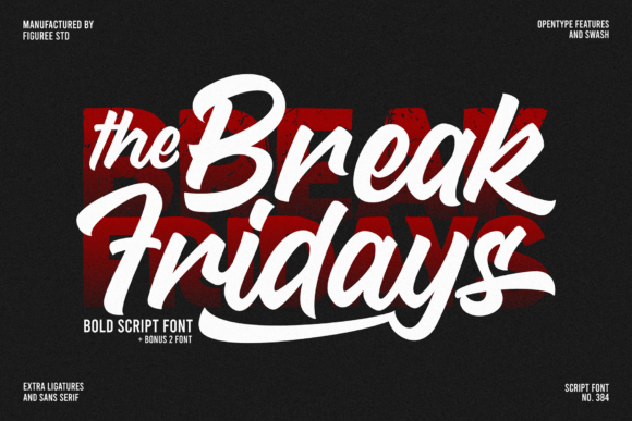 Break Fridays: The Bold Script Font for Marketers