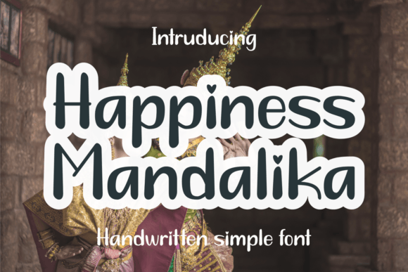 Happiness Mandalika: A Magical Script Font for Editorial Design