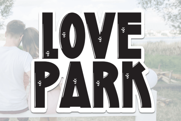 Love Park: A Romantic Script Font for Editorial Design