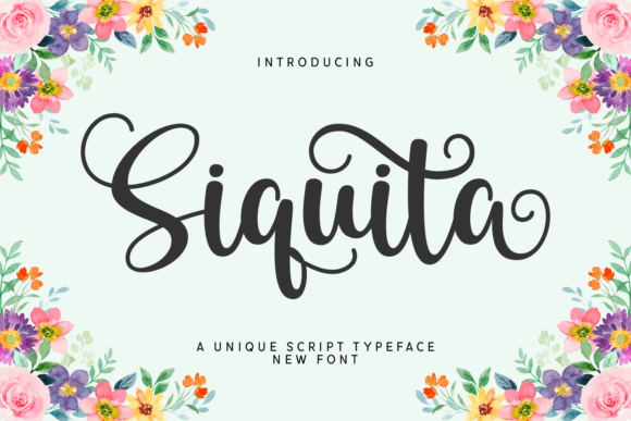 Siquita Script Font for Friendly Campaigns